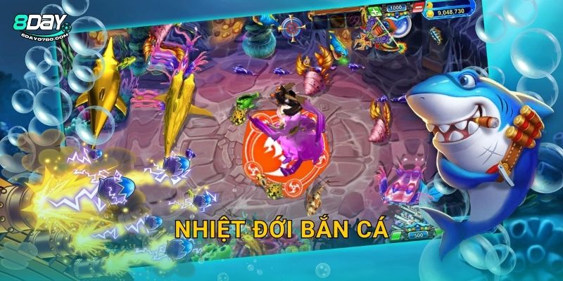 Nhiệt Đới Bắn Cá 8day bg – Thiên Đường Cá Nhiệt Đới