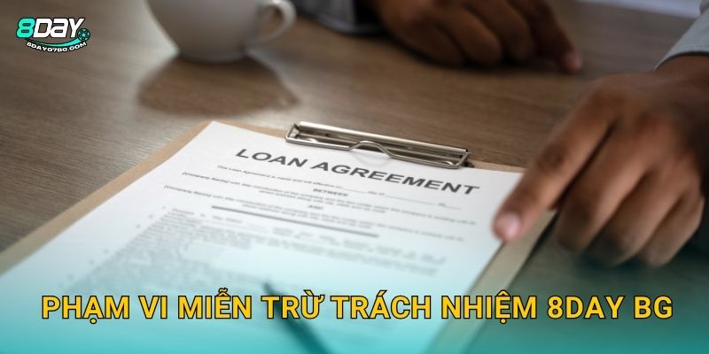 Phạm vi miễn trừ trách nhiệm 8day bg