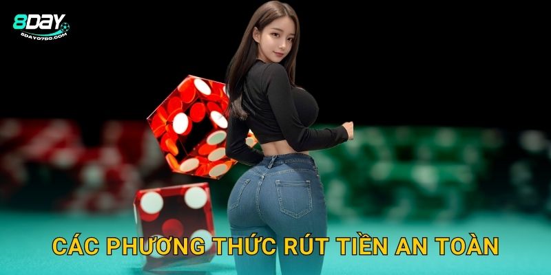Các phương thức rút tiền an toàn