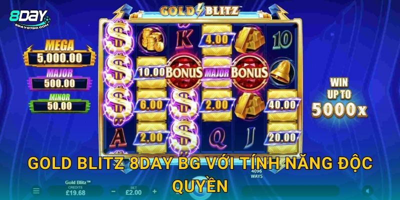 Gold Blitz 8day bg với tính năng độc quyền