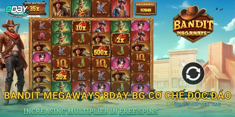Bandit Megaways 8day bg cơ chế độc đáo
