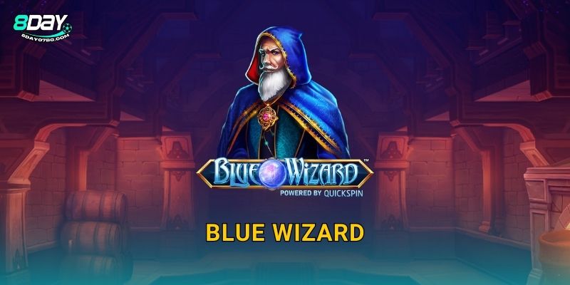Blue Wizard 8day bg – Phù Thủy Xanh Phép Thuật X1000